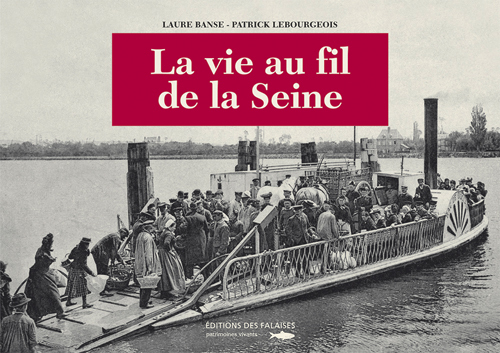 Vie Au Fil De La Seine