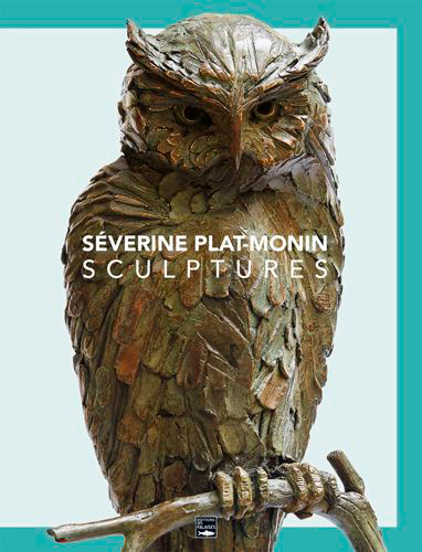 Severine Plat-Monin, Sculptures