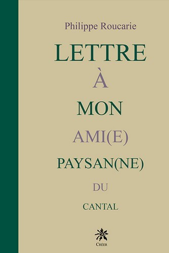 Lettre à mon ami(e) paysan(ne) du Cantal
