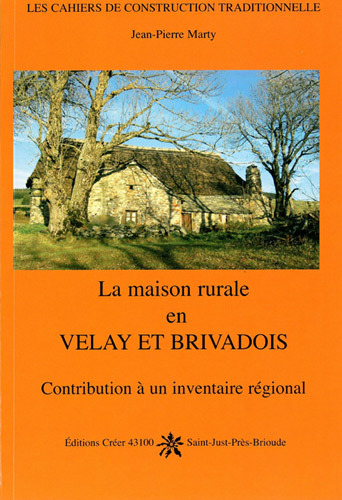 La maison rurale en velay et brivadois