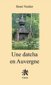 Une datcha en auvergne