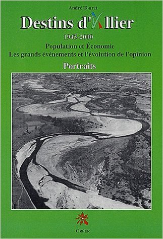 Destins d'allier - population et economie