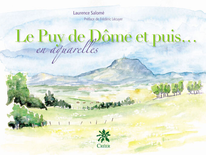 Le puy de dome et puis... en aquarelles