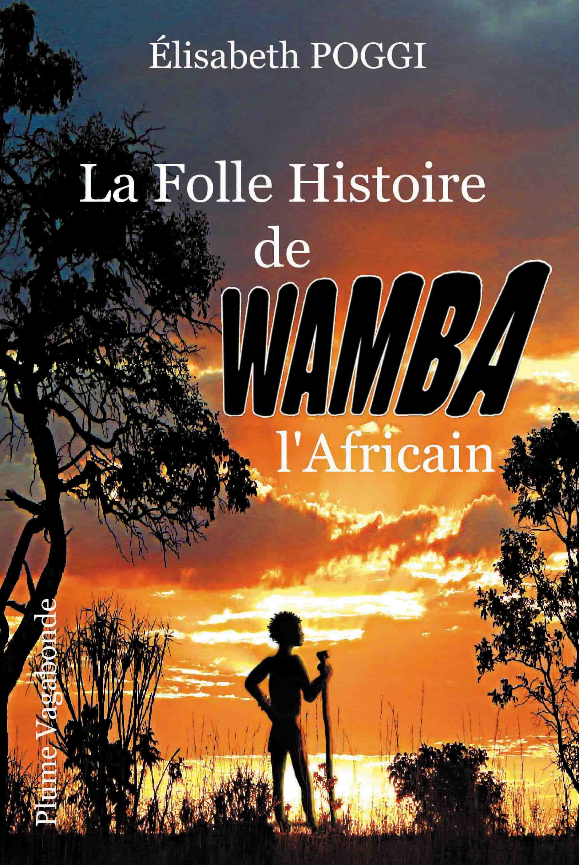 La folle aventure de Wamba l'Africain