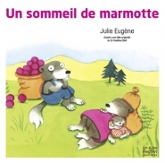 Un sommeil de marmotte
