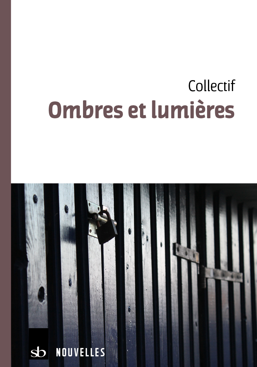 Ombres et lumières