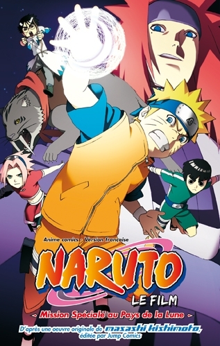 Naruto anime comics - Naruto, le film - Mission spéciale au pays de la Lune