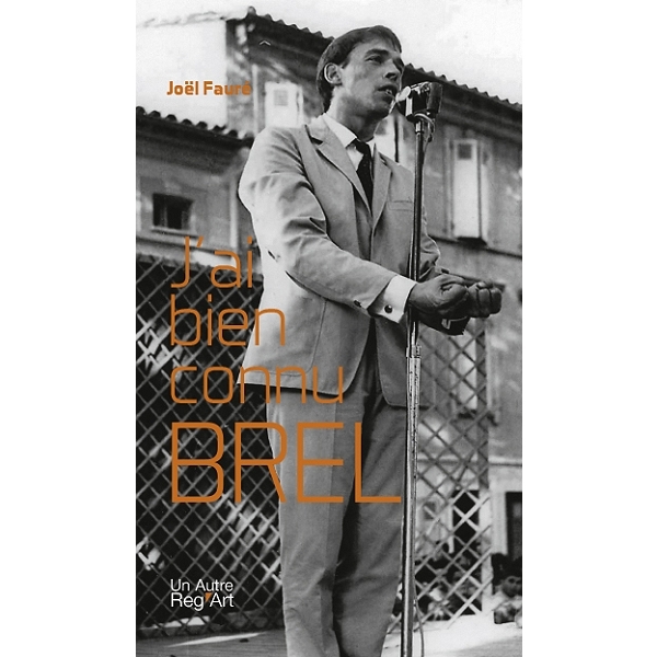 J AI BIEN CONNU BREL