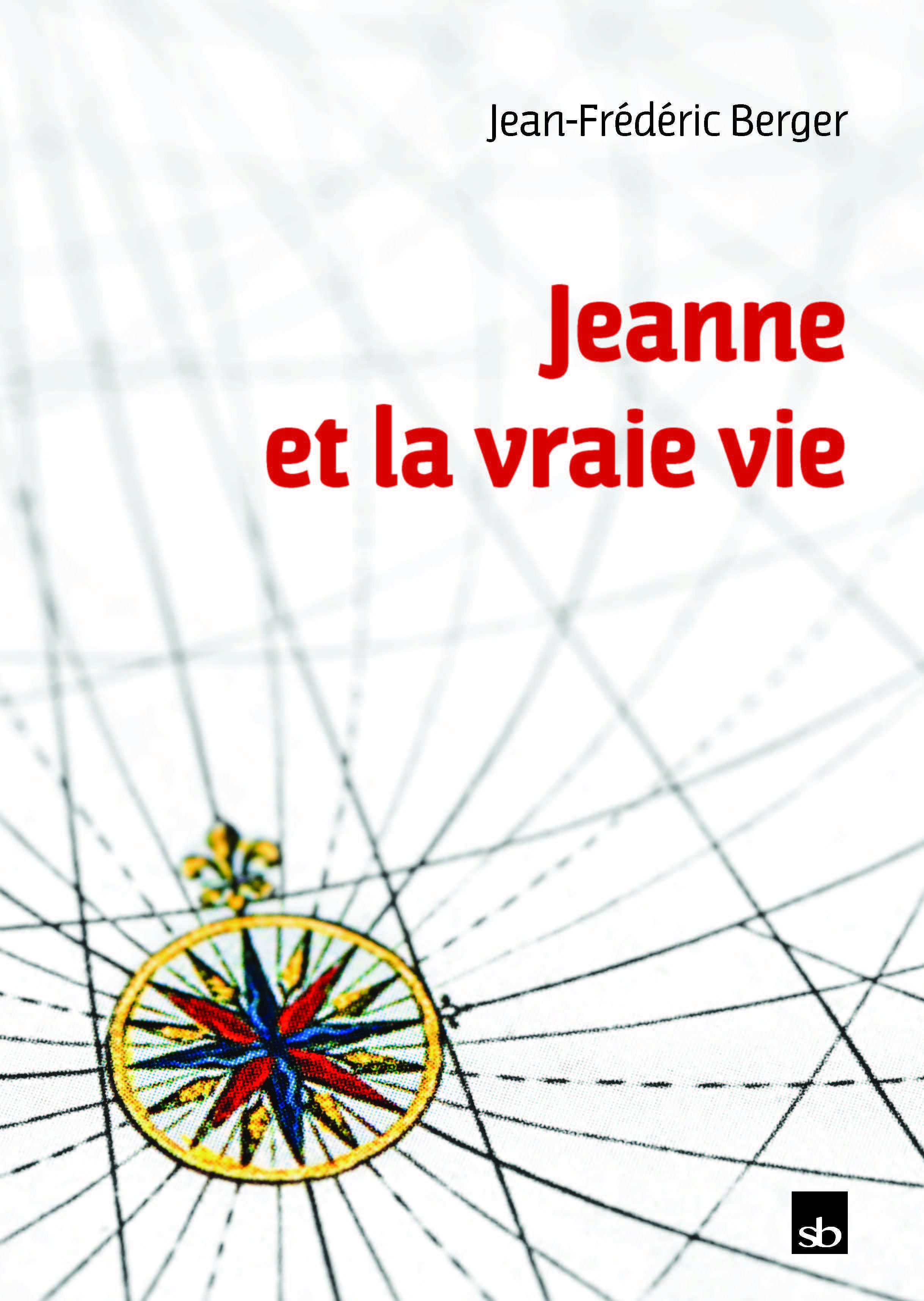 Jeanne et la vraie vie