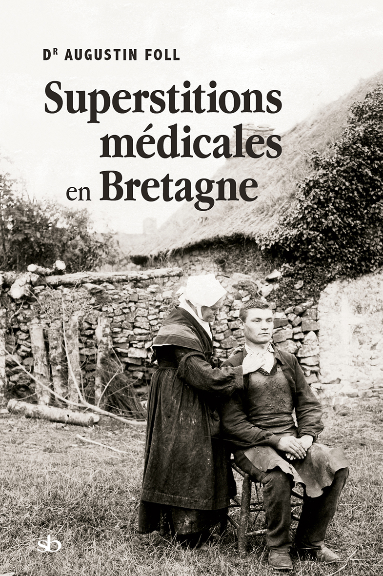 Superstitions médicales en Bretagne