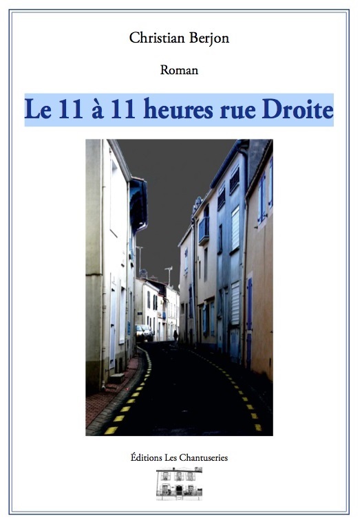 Le 11 à 11 heures rue Droite