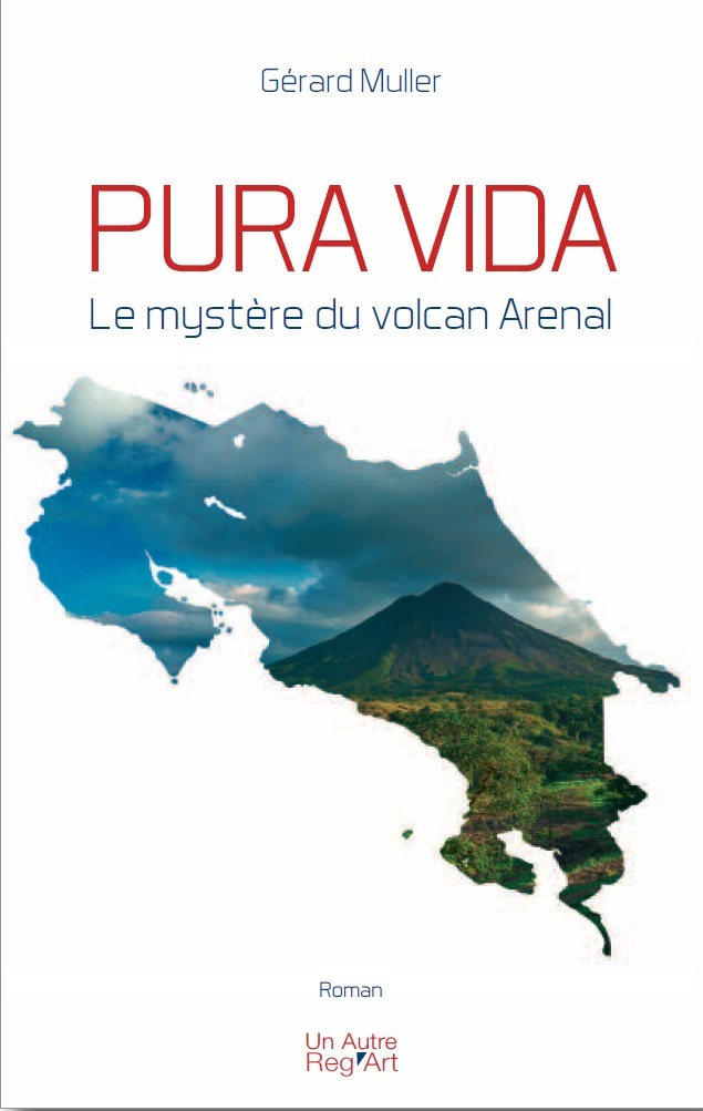 PURA VIDA LE MYSTERE DU VOLCAN ARENAL