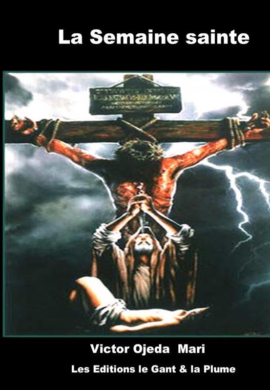 La Semaine Sainte