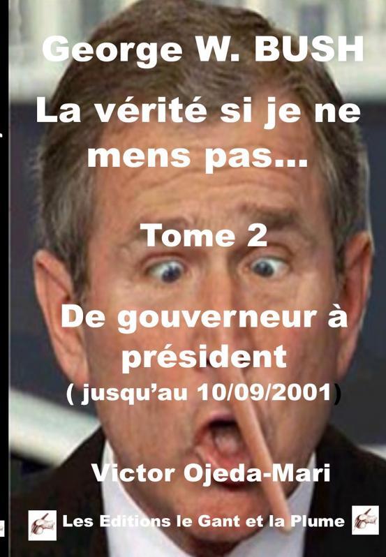 TOME 2 - La vérité si je ne mens pas