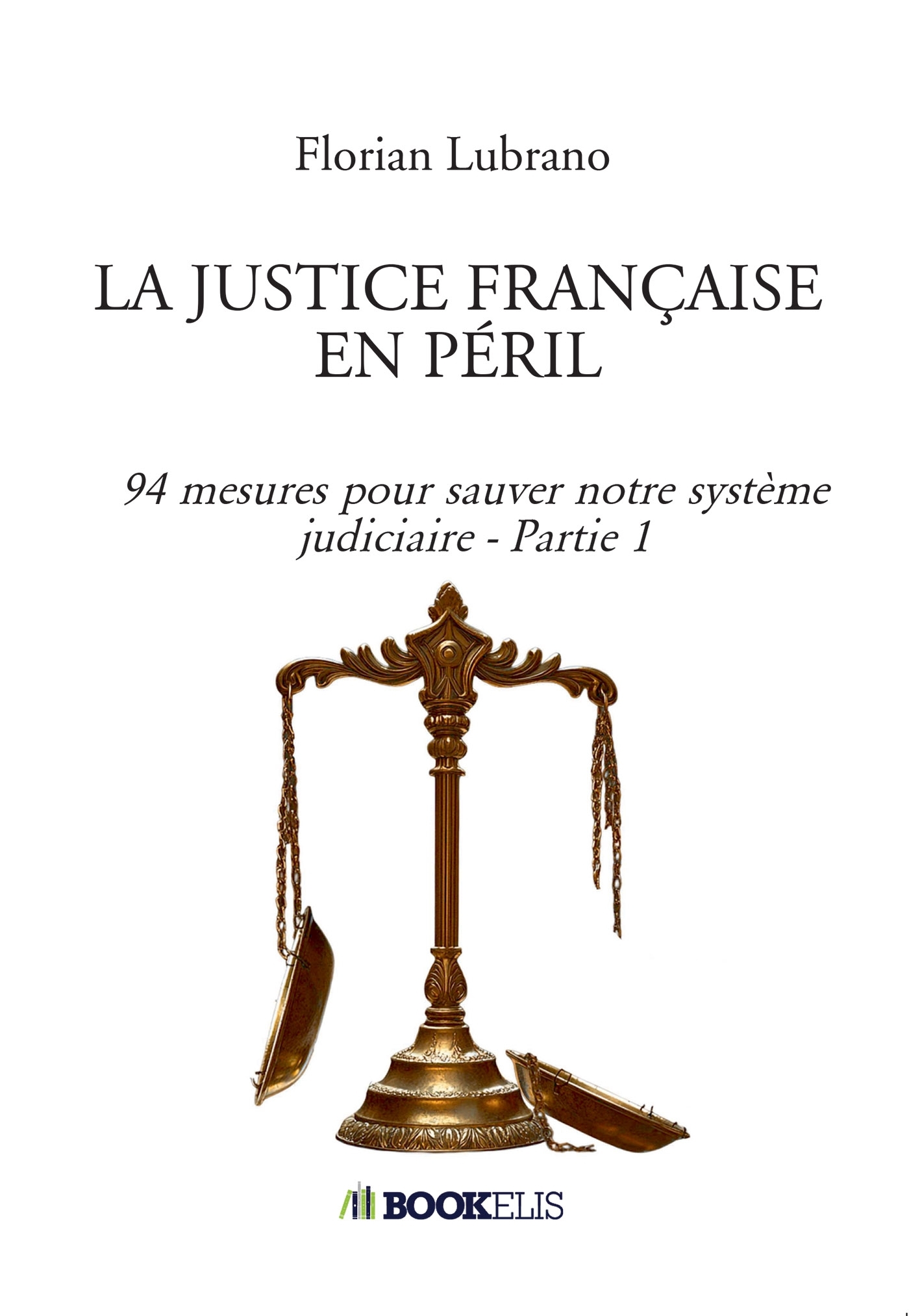 LA JUSTICE FRANÇAISE EN PÉRIL