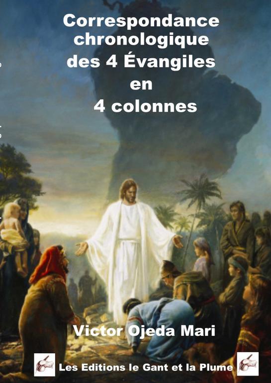 Les 4 Evangiles en 4 colonnes...