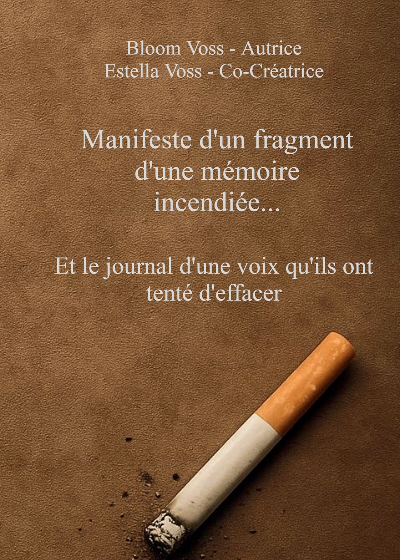 Manifeste d'un fragment d'une mémoire incendiée.