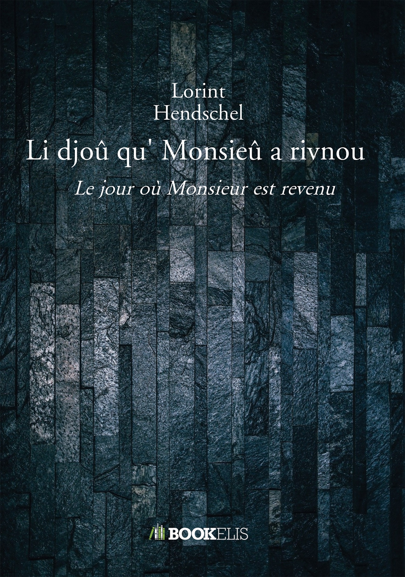 Li djoû qu' Monsieû a rivnou