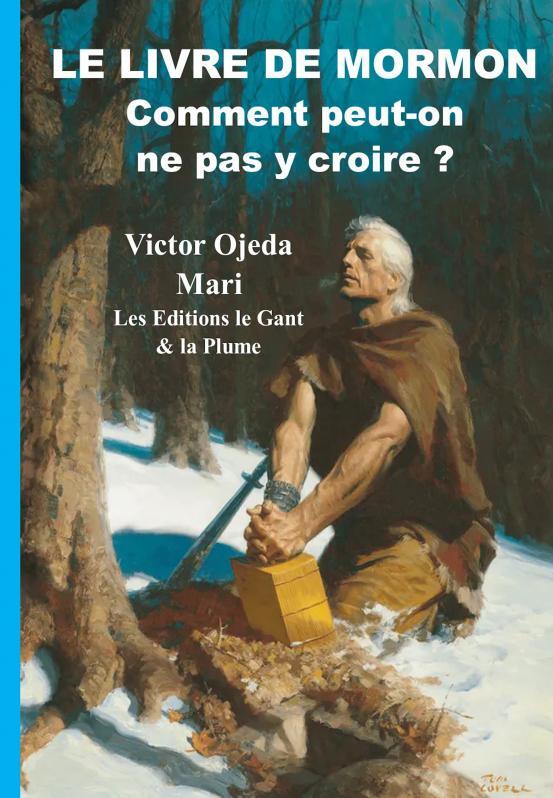 Livre Mormon  Comment ne pas y croire?