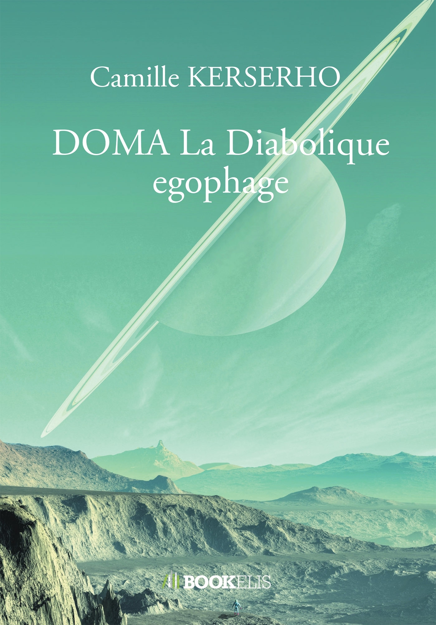 DOMA La Diabolique egophage