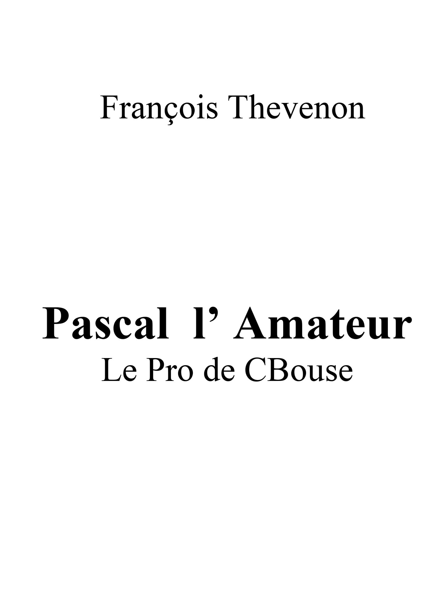 Pascal l' Amateur