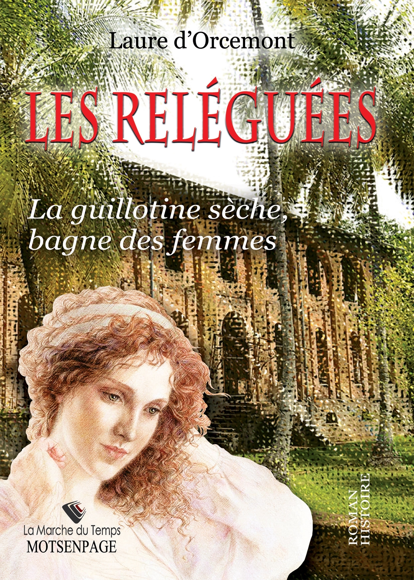 LES RELÉGUÉES