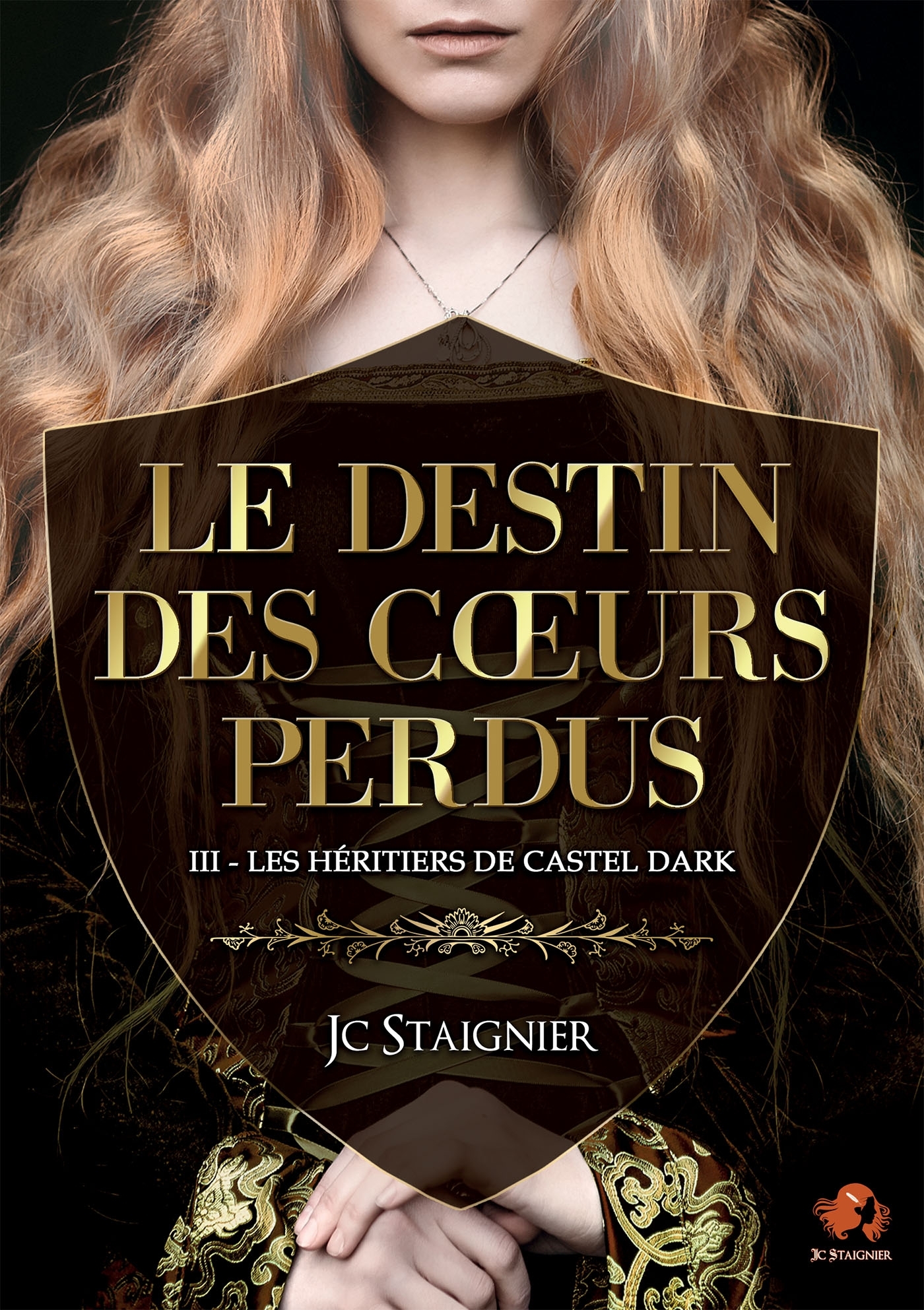 Le destin des coeurs perdus - tome 3 : Les Héritiers de Castel Dark