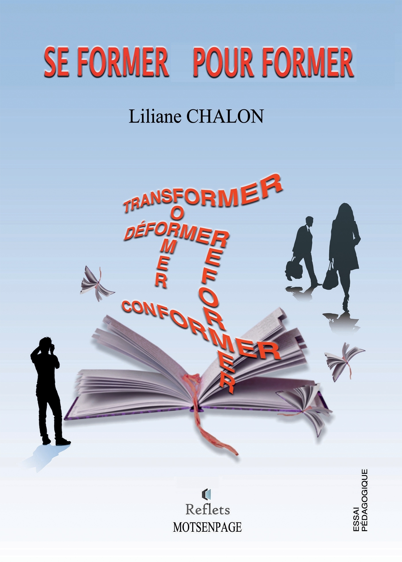 SE FORMER POUR FORMER