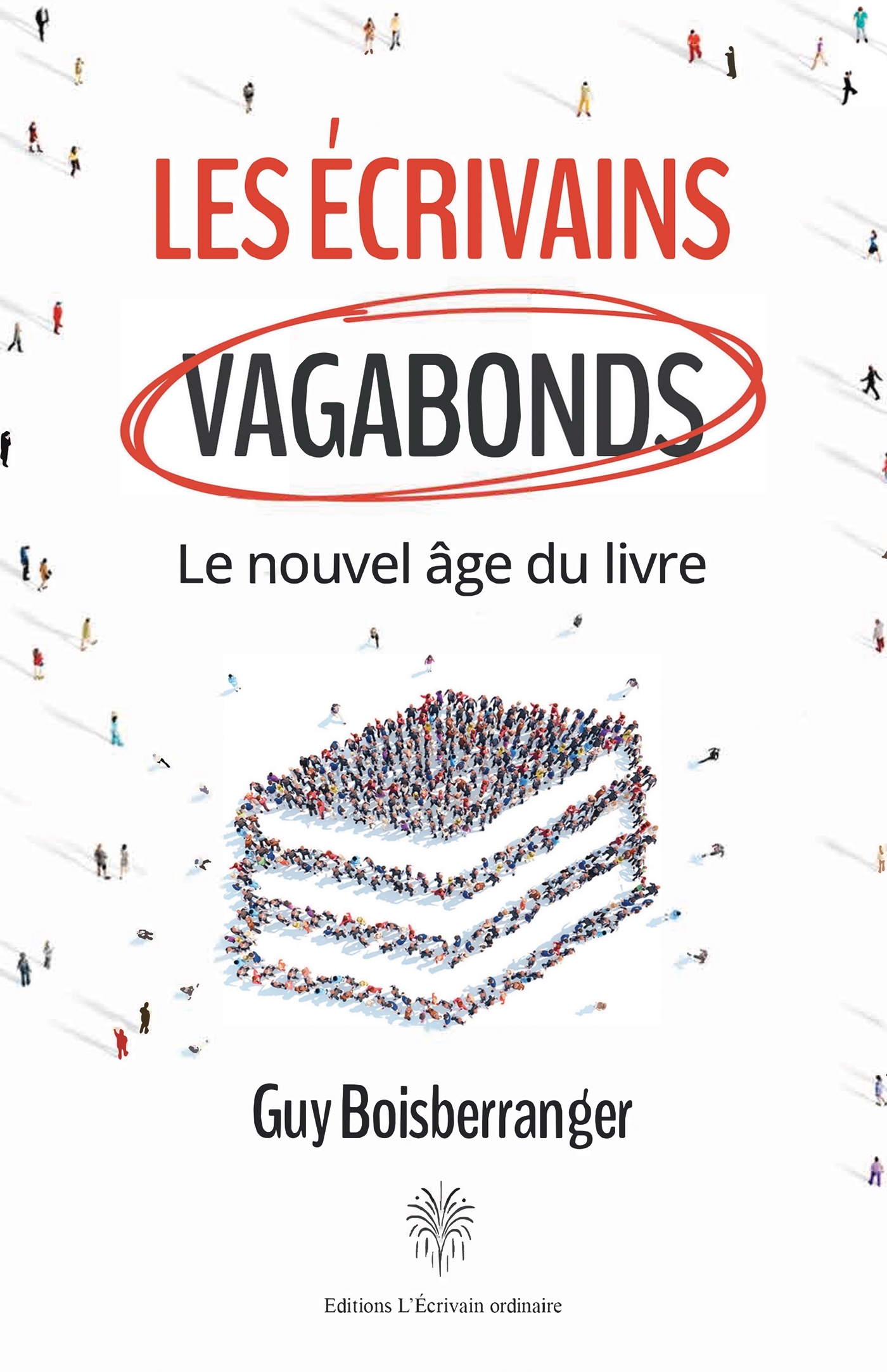 LES ECRIVAINS VAGABONDS