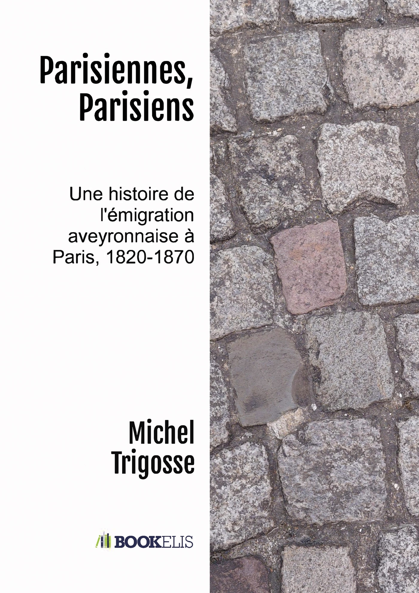 Parisiennes, Parisiens