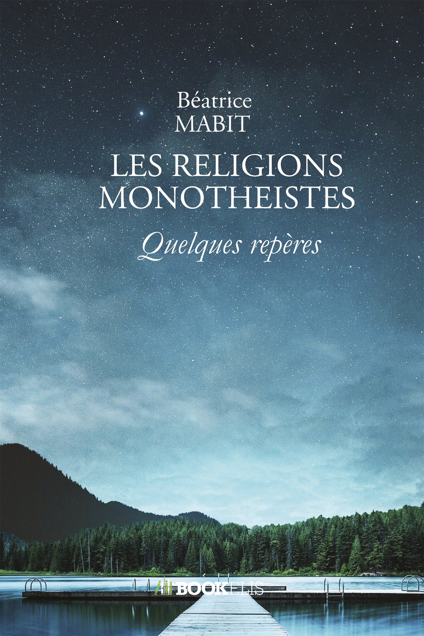 LES RELIGIONS MONOTHEISTES