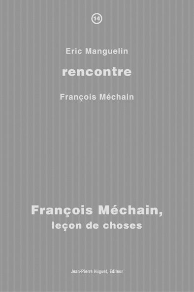 François Méchain, leçon de choses