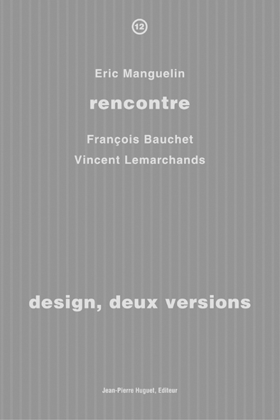 Design, deux versions