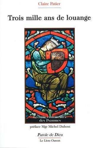 Trois mille ans de louange