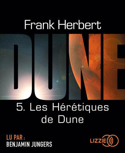 Dune - tome 5 Les Hérétiques de Dune