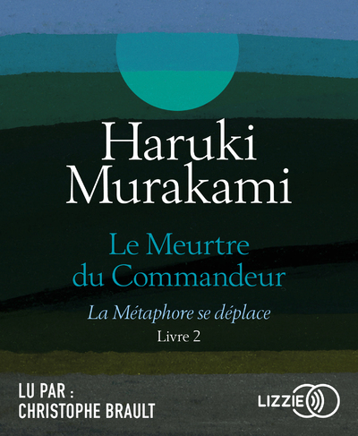 Le meurtre du Commandeur - livre 2 La Métahpore se déplace