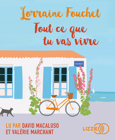 Tout ce que tu vas vivre