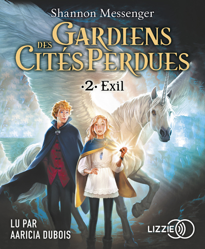 Gardiens des cités perdues - Volume 2 : Exil