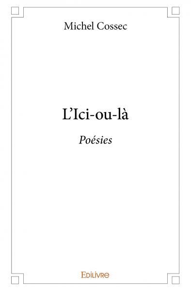L'ici ou là