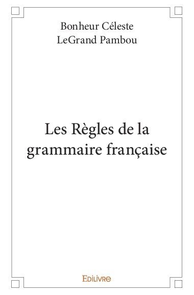 Les règles de la grammaire française