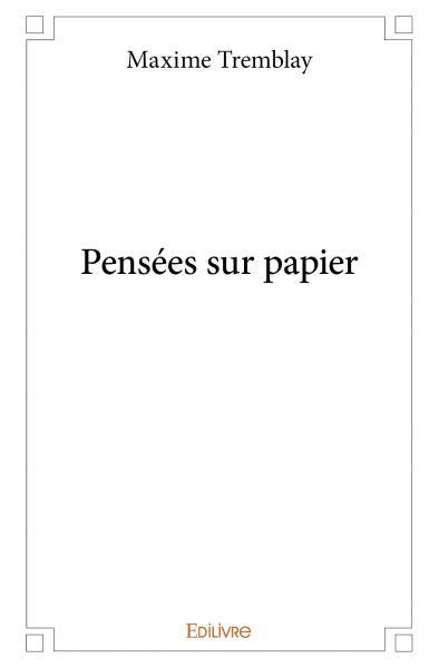 Pensées sur papier