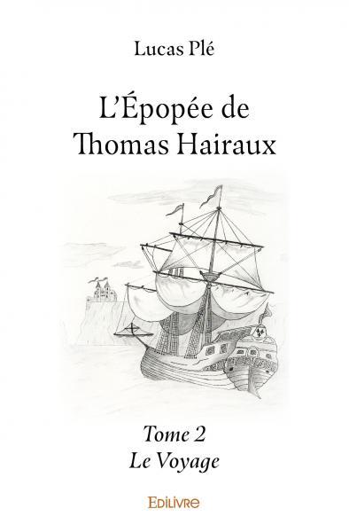 L'épopée de thomas hairaux