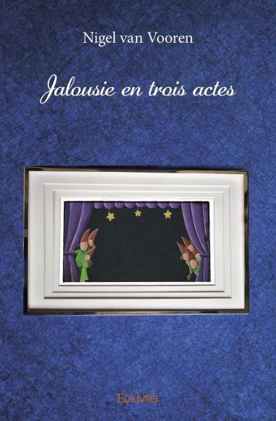 Jalousie en trois actes