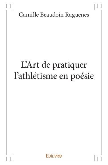 L'Art de pratiquer l'athlétisme en poésie