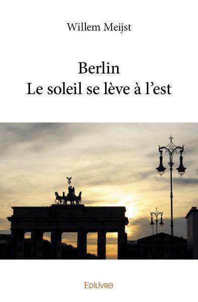 Berlin - le soleil se lève à l'est