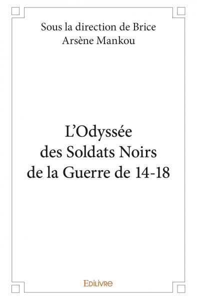 L'odyssée des soldats noirs de 14 18