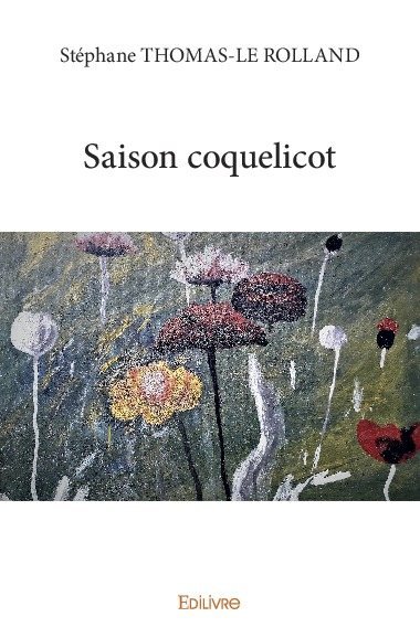 Saison coquelicot