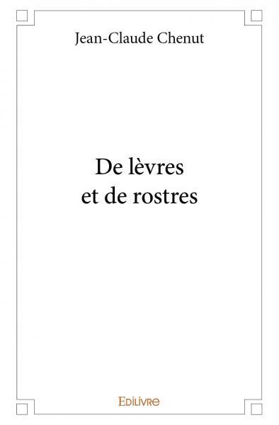 De lèvres et de rostres