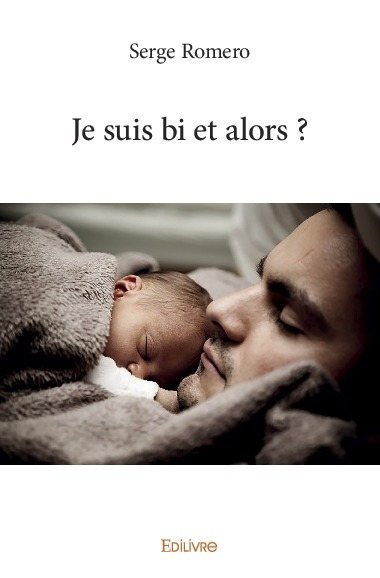 Je suis bi et alors ?