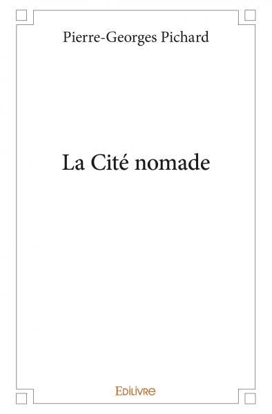 La cité nomade